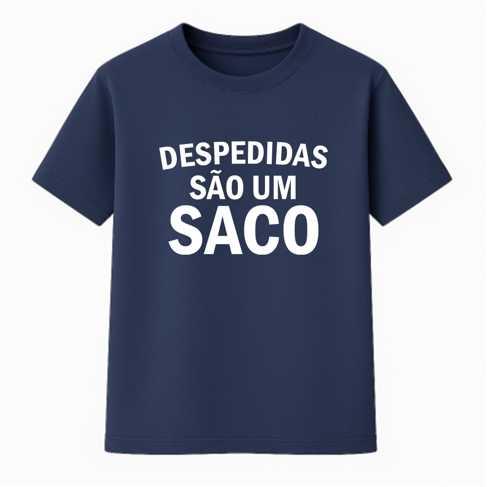 Camiseta Premium Unissex - Despedidas são um saco